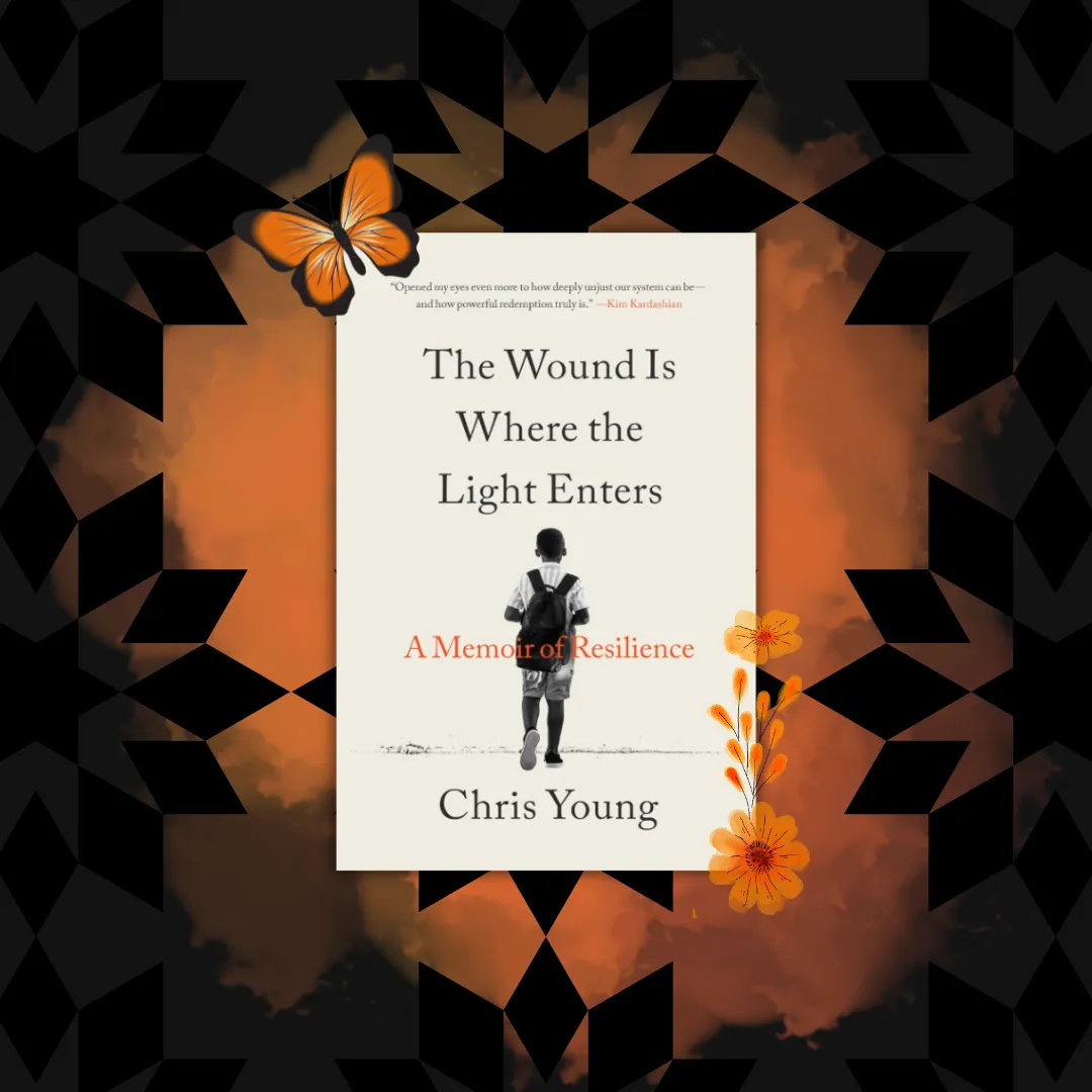 Square image with an overlay of the book cover for "The Wound Is Where the Light Enters: A Memoir of Resilience" by Chris Young.