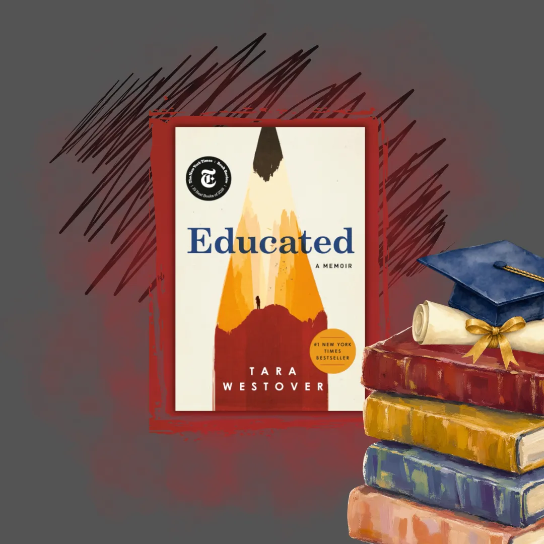 Square image with an overlay of the book cover for "Educated" by Tara Westover.