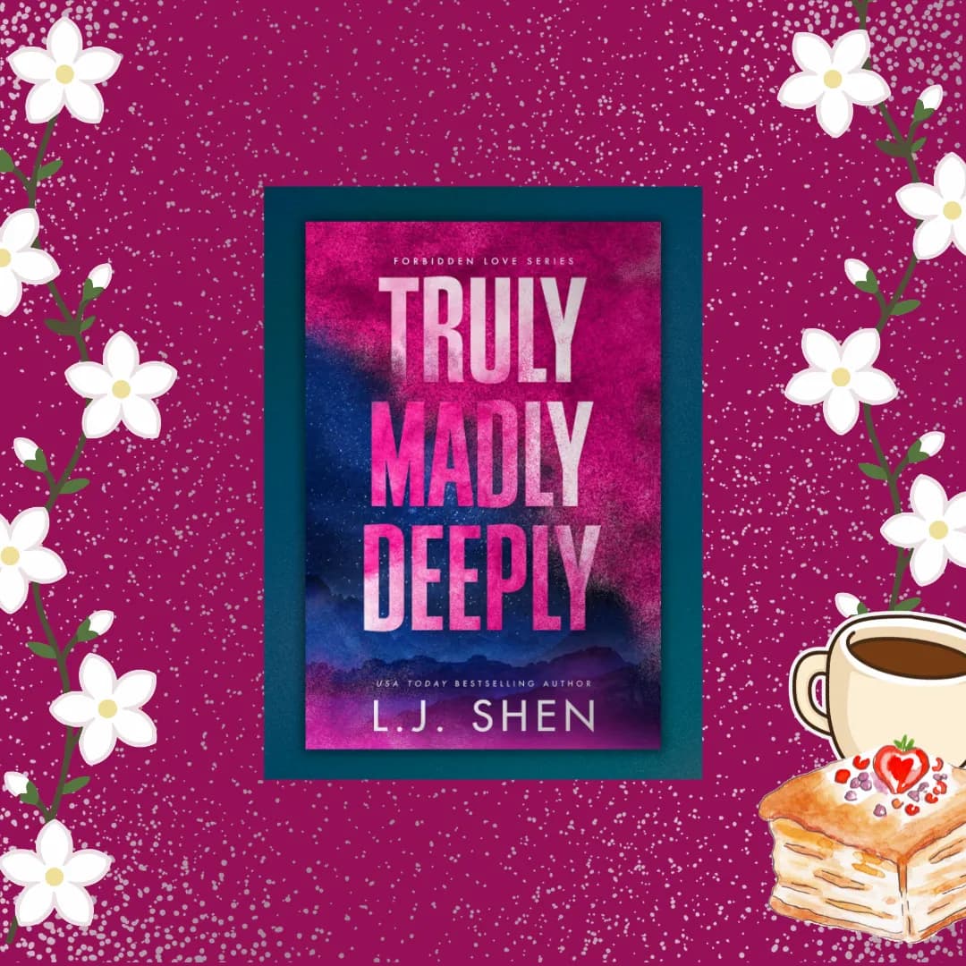 Alt Text Description: The image is a book cover for "Truly, Madly, Deeply" by L.J. Shen. The cover features a black-and-white photograph of a man with tattoos, styled hair, and a contemplative expression, resting his chin on his hand. The title "TRULY MADLY DEEPLY" is written in bold pink and white letters across the center, with the author's name, "L.J. Shen," at the bottom. The background is a dark, starry purple with ornate, silver vine-like designs framing the cover. This image supplements a book review. Book Title: Truly, Madly, Deeply. Author: L.J. Shen.