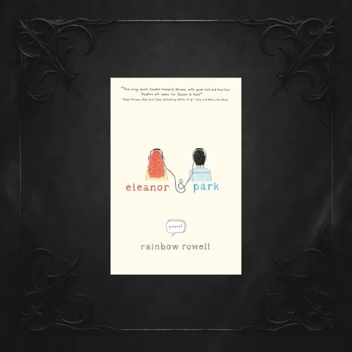 Alt Text Description: The image shows the cover of the book "Eleanor & Park" by Rainbow Rowell. The cover features minimalist illustrations of two characters, one with red curly hair (Eleanor) and one with short dark hair (Park), sitting side by side and sharing a pair of headphones. The background is a plain cream color, and the title "eleanor & park" is written in lowercase letters, with "eleanor" in orange and "park" in blue. The author's name, "rainbow rowell," appears at the bottom in lowercase letters. The book cover is centered on a decorative black background with ornate corner designs. This image supplements a book review. Book Title: Eleanor & Park. Author: Rainbow Rowell.